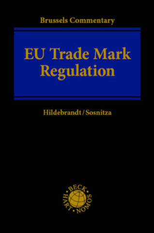 Kniha Brussels Commentary on EU Trade Mark Regulation Ulrich Hildebrandt