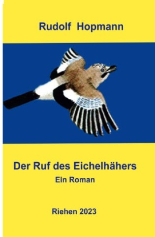 Knjiga Der Eichelhäher Rudolf Hopmann