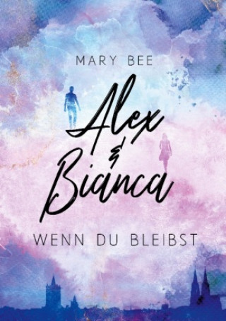 Könyv Alex und Bianca 