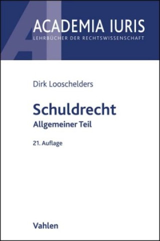 Könyv Schuldrecht Allgemeiner Teil Dirk Looschelders