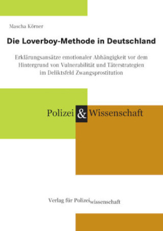 Kniha Die Loverboy-Methode in Deutschland Mascha Körner