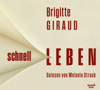 Audio Schnell leben, Audio-CD, MP3 Brigitte Giraud