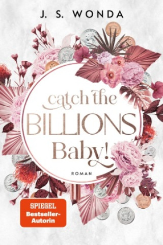 Libro Catch the Billions, Baby! J. S. Wonda