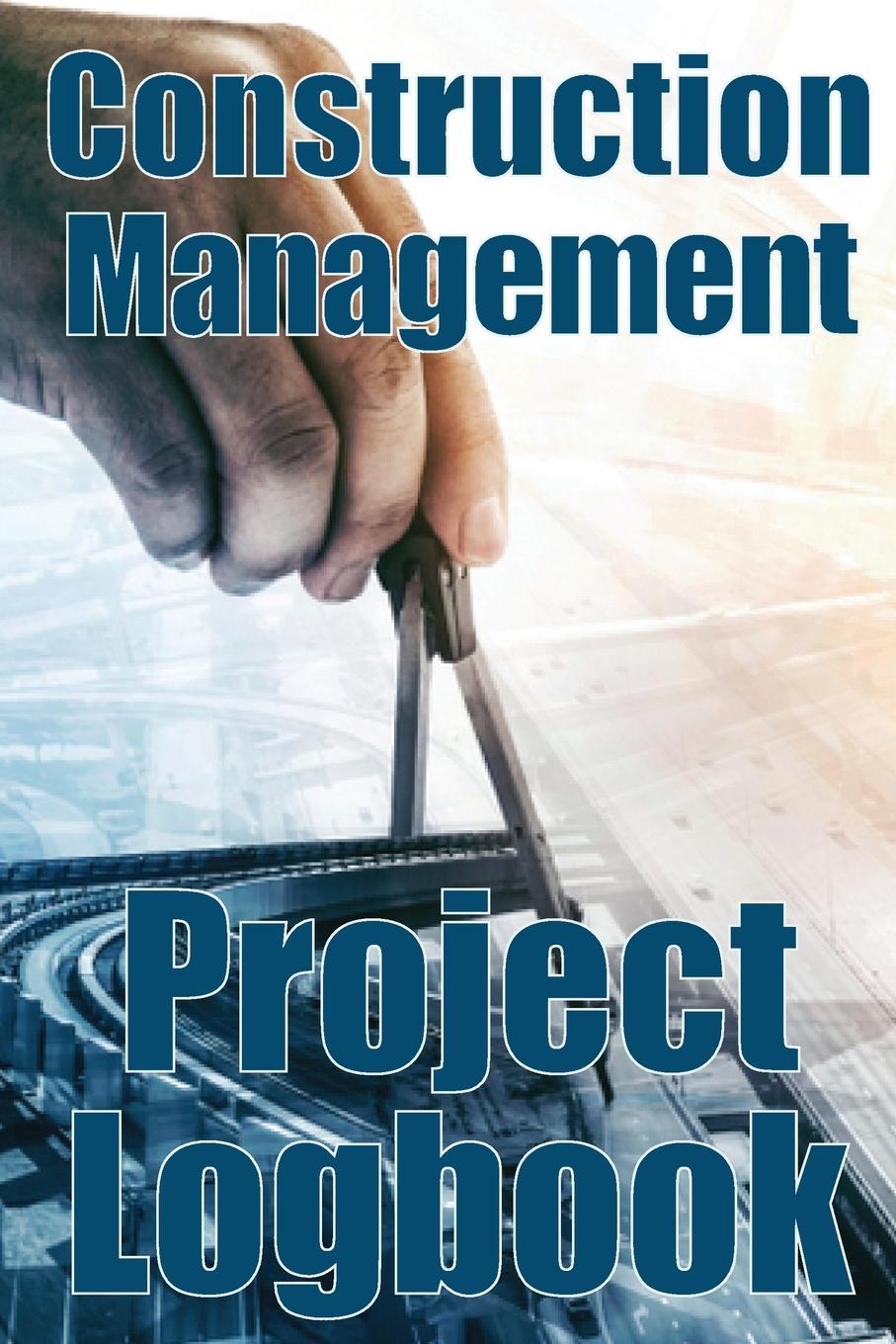 Könyv Construction Management Project Logbook 
