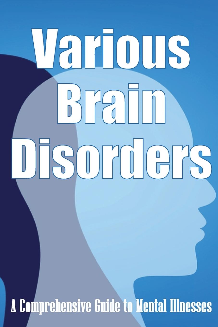 Book Various Brain Disorders Margarette Stevens