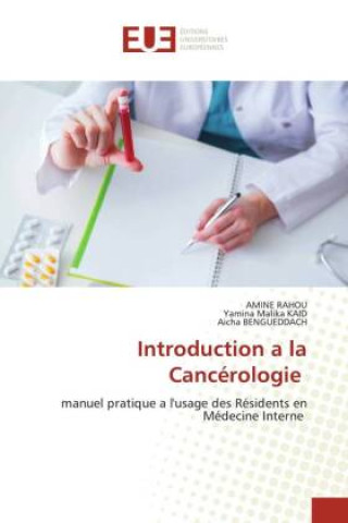 Kniha Introduction a la Cancérologie Yamina Malika Kaid