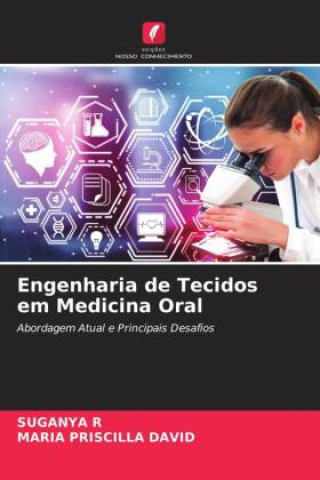 Carte Engenharia de Tecidos em Medicina Oral Maria Priscilla David
