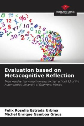 Knjiga Evaluation based on Metacognitive Reflection Michel Enrique Gamboa Graus
