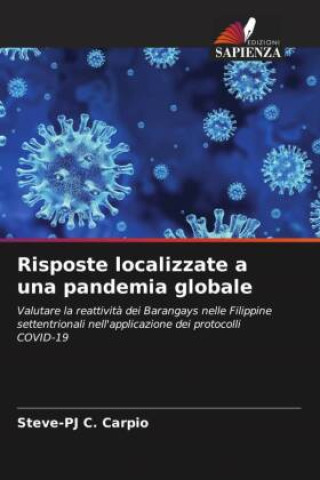 Knjiga Risposte localizzate a una pandemia globale Steve-PJ C. Carpio