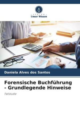 Книга Forensische Buchführung - Grundlegende Hinweise 