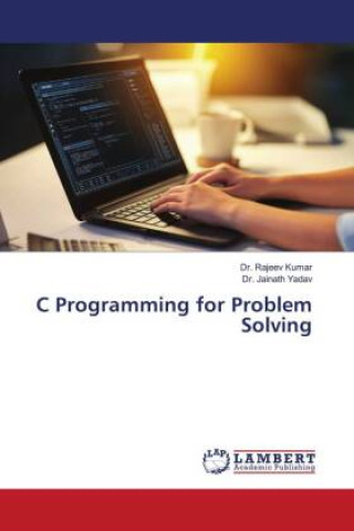 Βιβλίο C Programming for Problem Solving Jainath Yadav