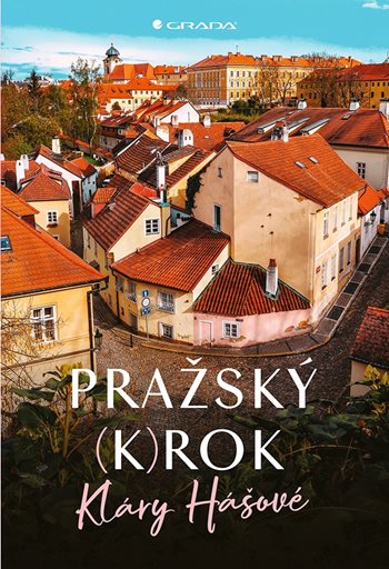 Книга Pražský (k)rok Klára Hášová