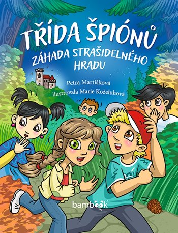 Kniha Třída špiónů Petra Martišková