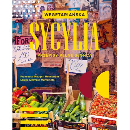 Könyv Wegetariańska Sycylia. Przepisy pełne słońca 
