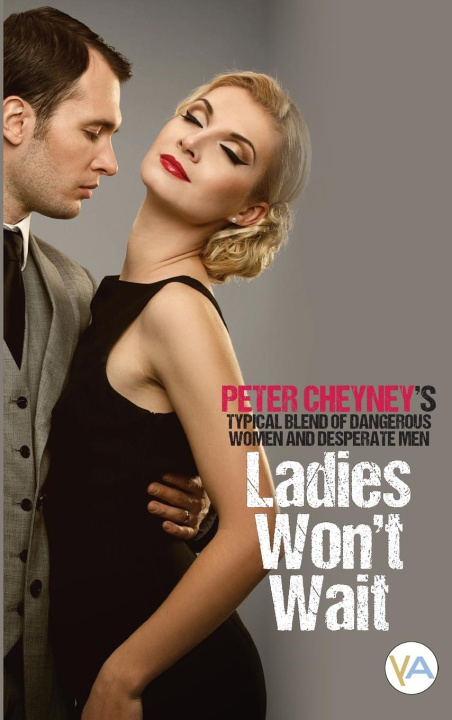 Buch Ladies won't wait Peter Cheyney