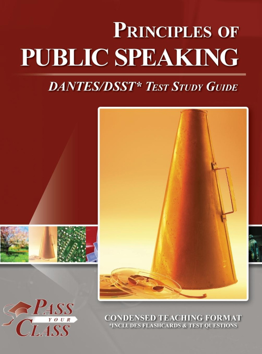 Knjiga Principles of Public Speaking DANTES / DSST Test Study Guide PassYourClass