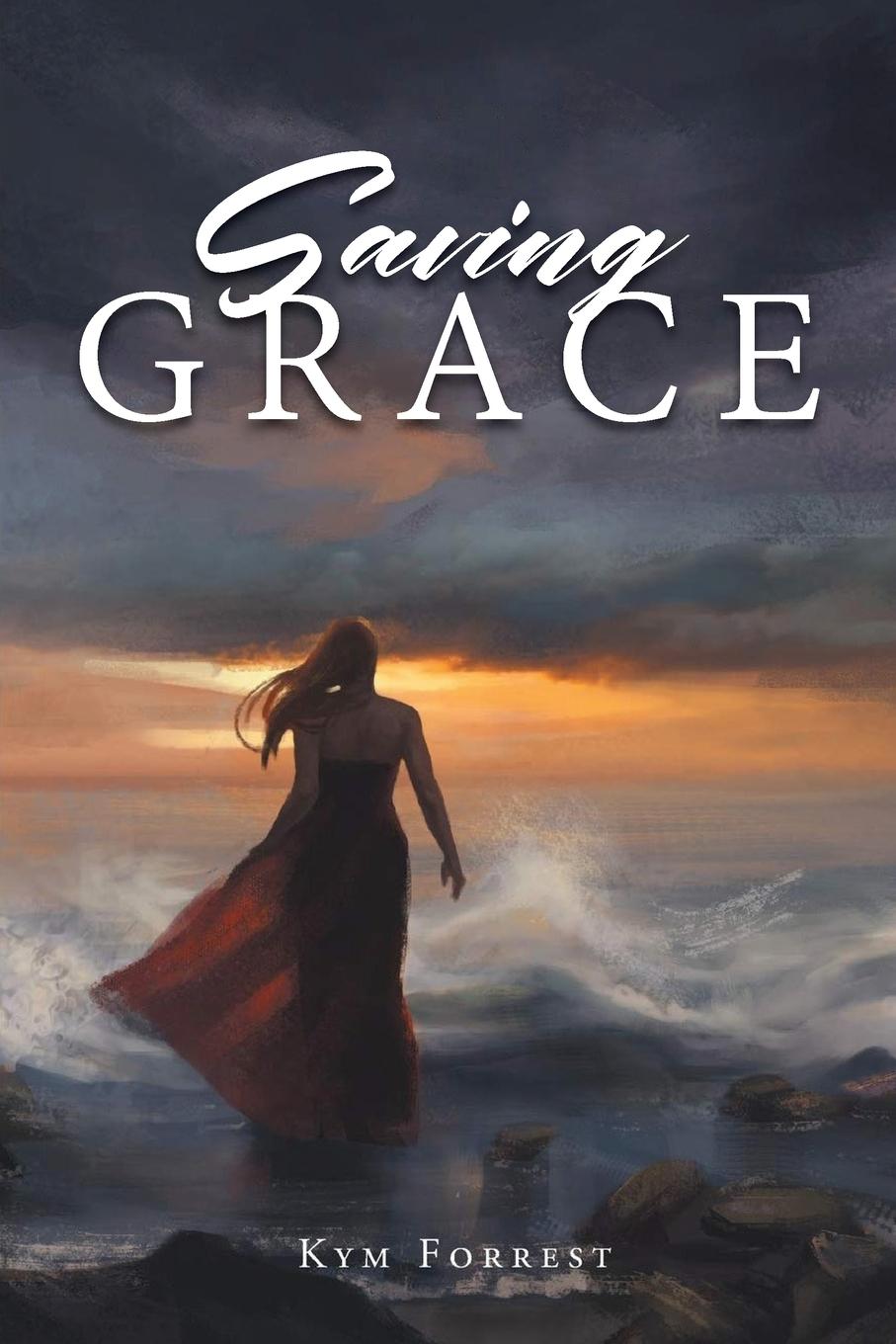 Knjiga Saving Grace Kym Forrest