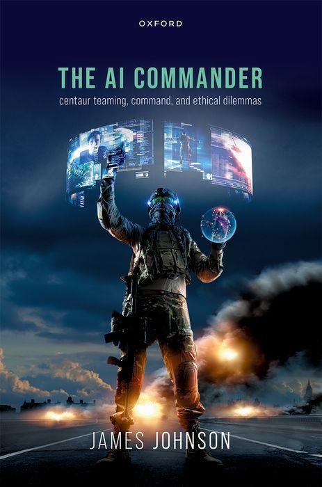 Carte The AI Commander Centaur Teaming, Command, and Ethical Dilemmas (Hardback) 