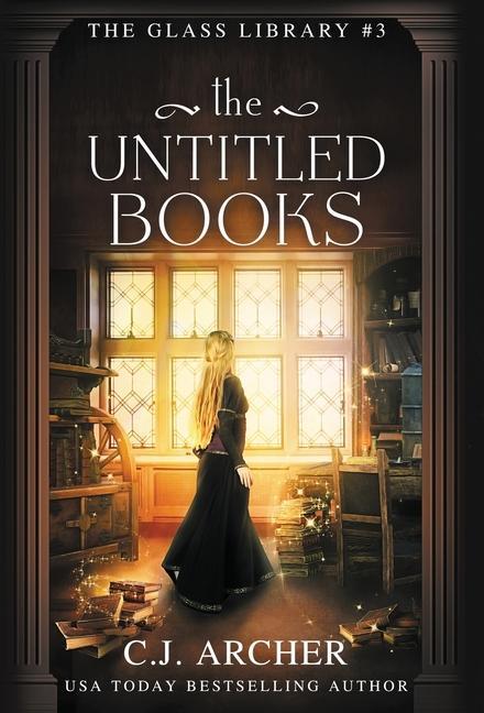 Carte The Untitled Books C.J. Archer