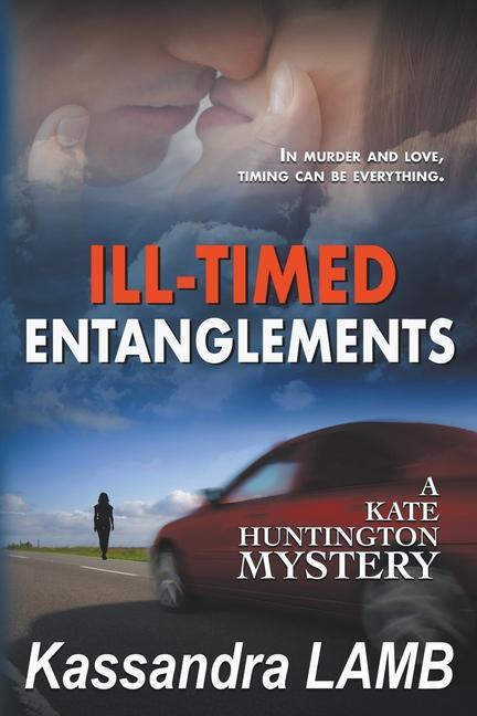 Knjiga Ill-Timed Entanglements Kassandra Lamb