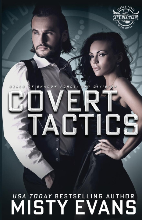 Carte Covert Tactics: A Thrilling Military Romance, SEALs of Shadow Force: Spy Division Series, Book 5 
