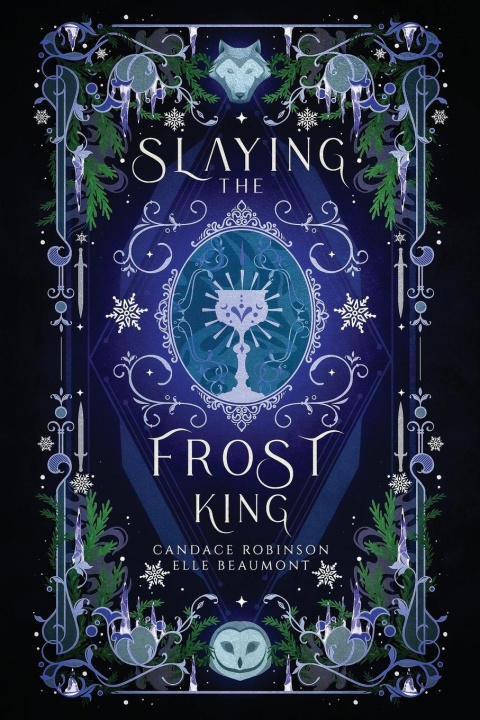 Книга Slaying the Frost King Elle Beaumont