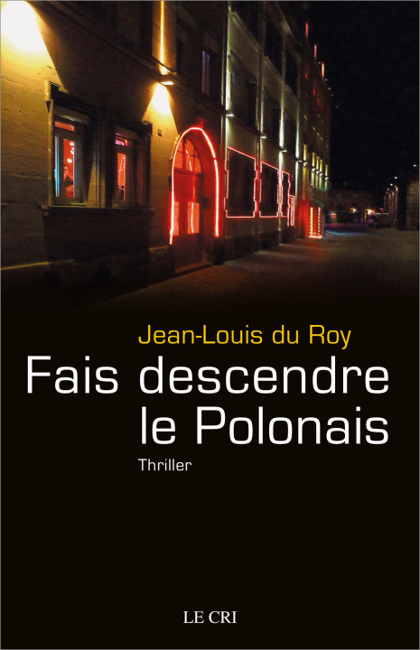 Carte Fais descendre le Polonais du Roy de Blicquy