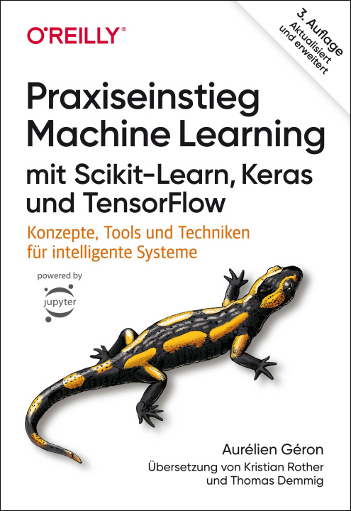 Knjiga Praxiseinstieg Machine Learning mit Scikit-Learn, Keras und TensorFlow Kristian Rother