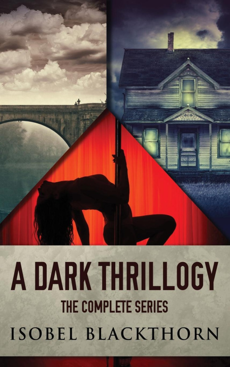 Knjiga A Dark Thrillogy Isobel Blackthorn