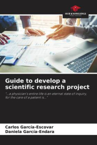 Knjiga Guide to develop a scientific research project Daniela García-Endara