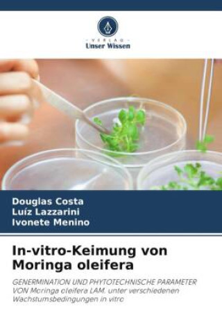 Könyv In-vitro-Keimung von Moringa oleifera Luíz Lazzarini
