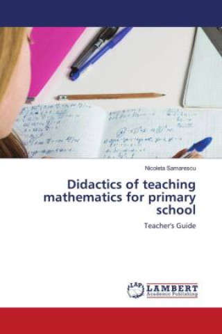 Könyv Didactics of teaching mathematics for primary school 