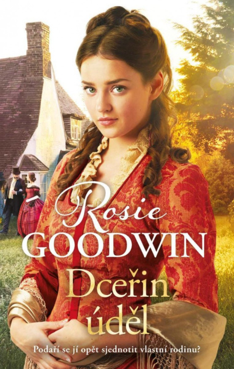 Kniha Dceřin úděl Rosie Goodwin