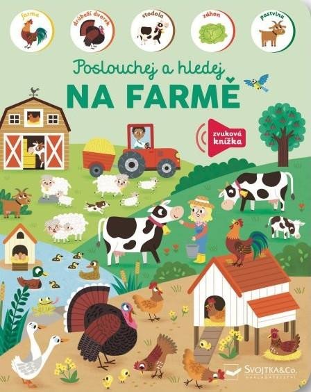 Könyv Na farmě - Poslouchej a hledej 