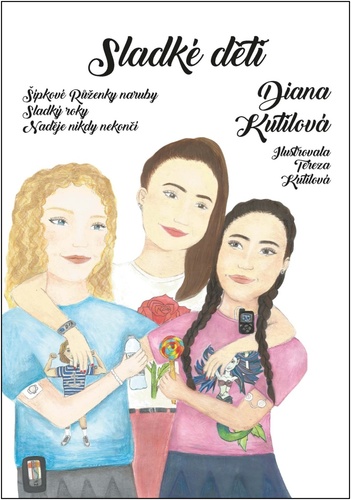 Könyv Sladké děti Diana Kutilová