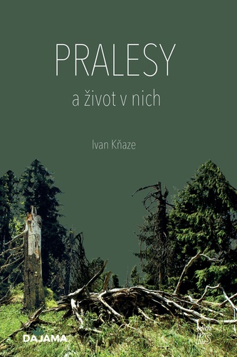 Book Pralesy a život v nich Ivan Kňaze