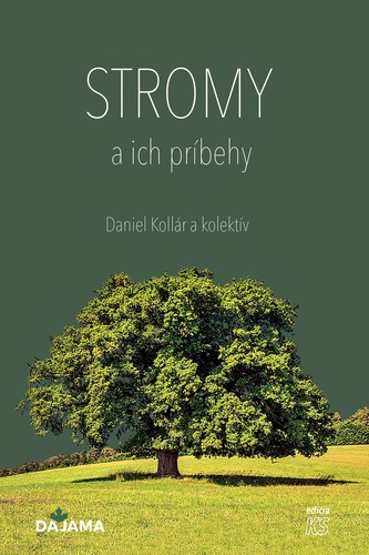 Kniha Stromy a ich príbehy kolektív autorov Daniel