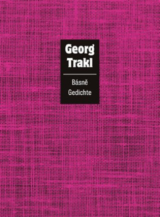 Kniha Básně / Gedichte Georg Trakl