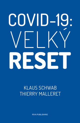 Knjiga Covid-19: Velký reset Klaus Schwab