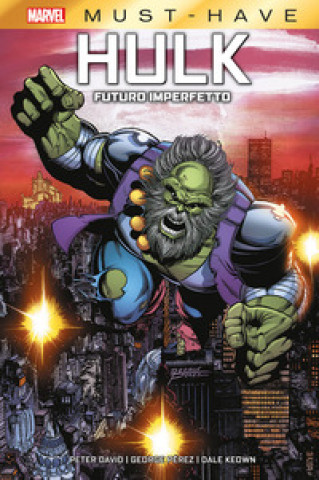 Kniha Hulk. Futuro imperfetto Dale Keown