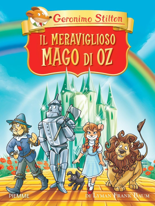 Kniha meraviglioso Mago di Oz di Lyman Frank Baum Geronimo Stilton