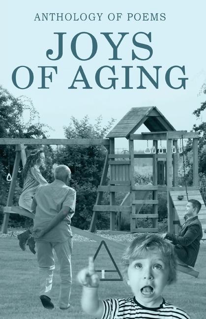Kniha Joys Of Aging Martin Schwarz