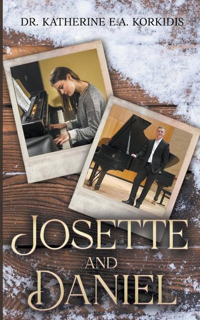 Knjiga Josette and Daniel Katherine Korkidis