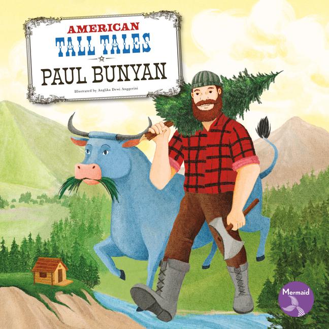 Boek Paul Bunyan Anglika Dewi Anggreini