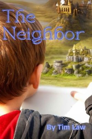 Kniha The Neighbor Tim Law