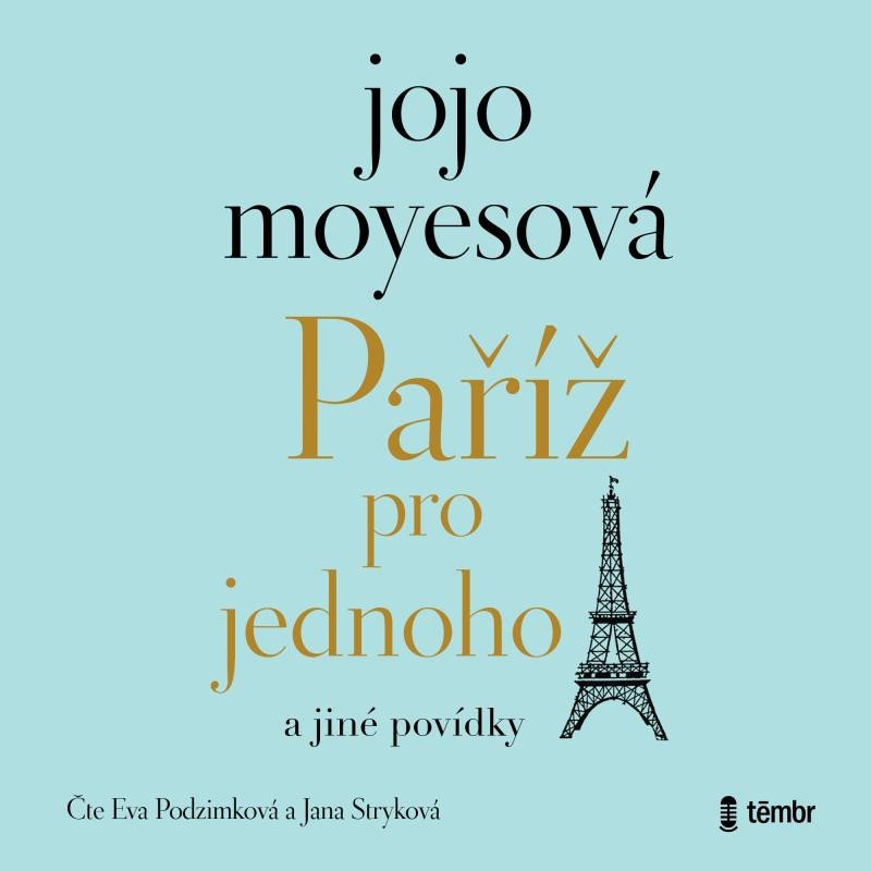 Kniha Paříž pro jednoho a jiné povídky - audioknihovna Jojo Moyesová