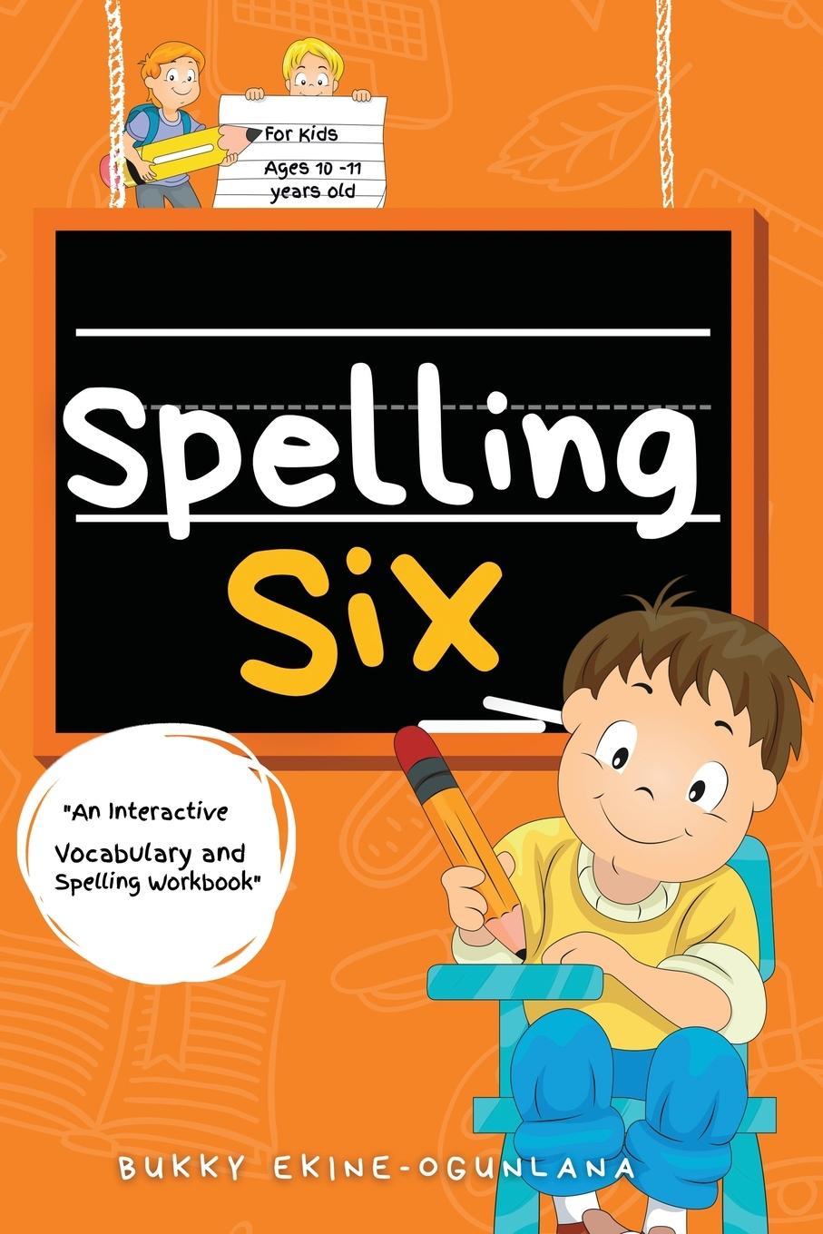 Knjiga Spelling Six Bukky Ekine-Ogunlana