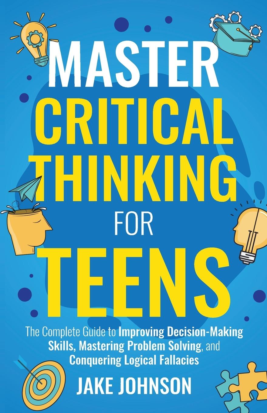 Libro Master Critical Thinking for Teens 