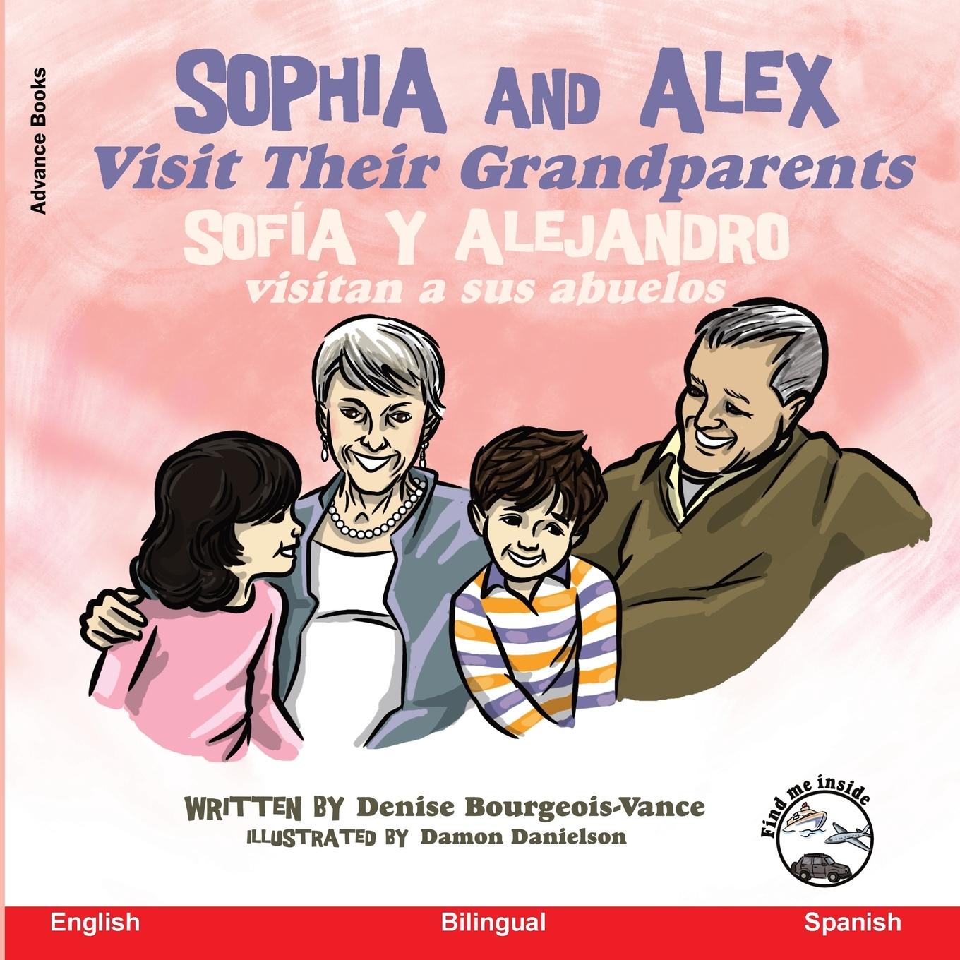 Kniha Sophia and Alex Visit Their Grandparents 