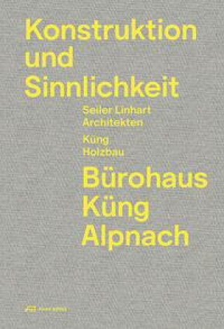Book Konstruktion und Sinnlichkeit Küng Holzbau
